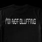 Camiseta Poker I'm (not) Bluffing Negra